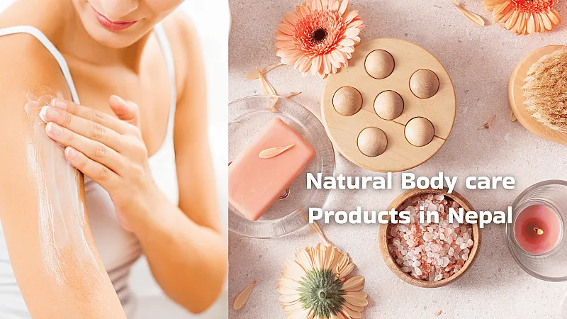 Wholesale Natural Body Care Products in Nepal
