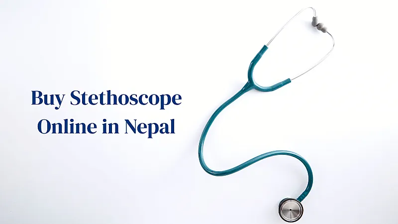 Stethoscope in Nepal | Best Stethoscope Price in Nepal Buy Online