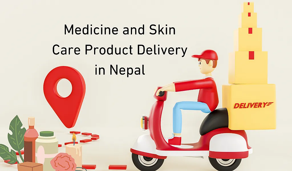 Medicine and Skin Care Product Delivery in Nepal